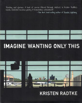 Imagine Wanting Only This (2017) - Imagine Wanting Only This