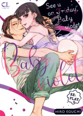 See u on Friday, Baby Violet -2- Re: Play