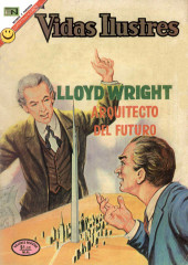 Vidas Ilustres -284- Frank Lloyd Wright, arquitecto del futuro