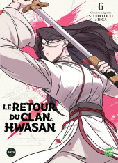 Retour du clan Hwasan -6- Tome 6