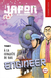 Engineer, à la conquête du rail -1- Tome 1