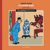 Tintin (Les coulisses d'une œuvre) -5- Le lotus bleu