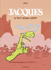 Jacques -INT- Jacques le petit lézard géant