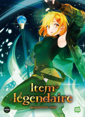 Item légendaire -3- Tome 3