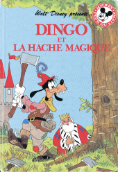 Mickey club du livre -81- Dingo et la hache magique