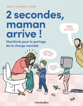 2 secondes, maman arrive !