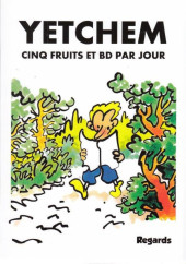Cinq fruits et BD par jour