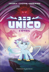 Unico : l'éveil -1- Tome 1