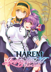 Harem in the Fantasy World Dungeon -10- Tome 10