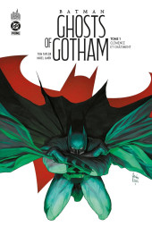 Batman - Ghosts of Gotham -1- Clémence et châtiment