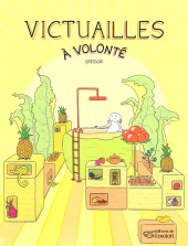 Victuailles à volonté