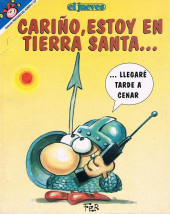 Cariño, estoy en tierra santa...