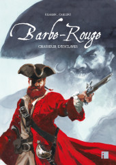 Barbe-Rouge (Les nouvelles aventures de) -4TL2025- Chasseur d'esclaves