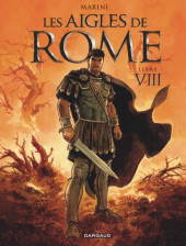 Les aigles de Rome -8- Livre VIII