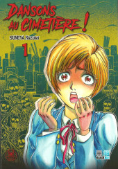 Dansons au cimetière ! -1- Tome 1