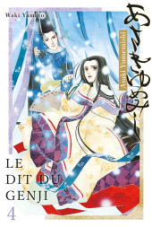 Le dit du Genji - Asaki Yumemishi -4- Tome 4