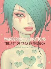 (AUT) McPherson - Wandering luminations - The art of Tara McPherson