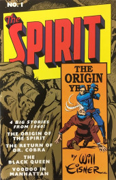 The spirit The origin years (Kitchen Sink Press-1992) -1- Issue #1