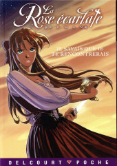 La rose écarlate -1Roman- Je savais que je te rencontrerais