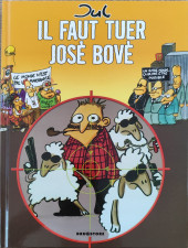 Il faut tuer José Bové - Tome a2005