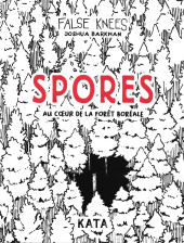 False Knees - Spores au cœur de la forêt boréale