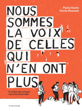 Nous sommes la voix de celles qui n'en ont plus - (Histoire d'un collectif à l'origine des collages contre les féminicides)