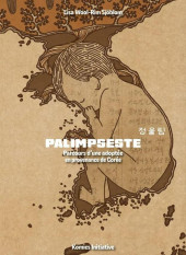 Palimpseste - Parcours d'une adoptée en provenance de Corée