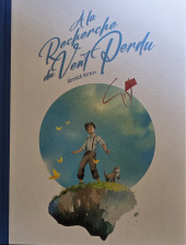 A la recherche du vent perdu