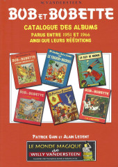 (Catalogues) Le Monde magique de Willy Vandersteen -4Cat- Bob et Bobette - Catalogue des albums parus entre 1951 et 1966 ainsi que leurs rééditions