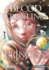 Blood Crawling Princess -3- Tome 3