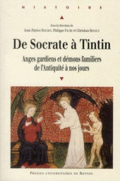 (DOC) Études et essais divers -2011/09- De Socrate à Tintin ; anges gardiens et démons familiers de l'Antiquité à nos jours