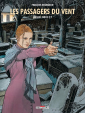 Les passagers du vent - Tome INT03