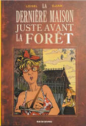 La dernière maison juste avant la forêt - Tome TL2