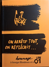 On arrête tout, on réfléchit...