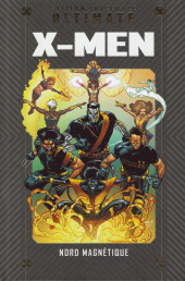 Marvel Ultimate (Hachette collections) -30- Nord Magnétique