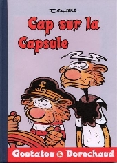 Goutatou et Dorochaux / Goutatou et Dorochaud -3'- Cap sur la capsule