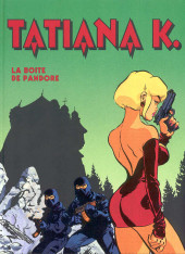 Tatiana K. -1TT- La boîte de Pandore