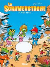Le scrameustache -21b2008- L'œuf astral