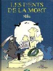 Les dents de la mort - Les Dents de la mort