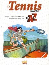 Illustré (Le Petit) (La Sirène / Soleil Productions / Elcy) -a- Le Tennis illustré de A à Z