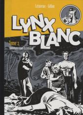 Lynx blanc (Gillon) -2a2008- Aventures dans la brousse