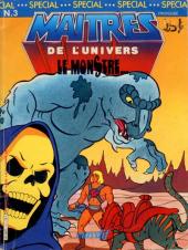 Maîtres de l'Univers (Spécial) -3- Le monstre
