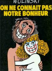 On ne connait pas notre bonheur - Tome a1983