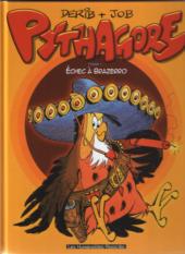 Pythagore et Cie (Les Aventures de) -1c2005- Échec à Brazerro