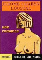 Une romance - Tome a
