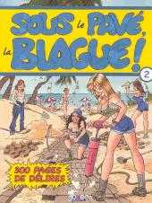 Sous le pavé, la blague! -2- Volume 2