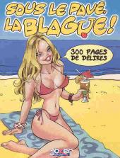 Sous le pavé, la blague! -1- Volume 1