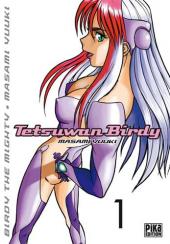 Tetsuwan Birdy -1- Tome 1