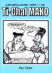 Ti-Chal Mako (Les meilleurs 