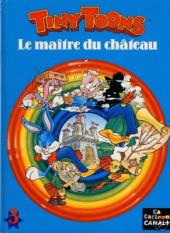 Tiny Toons -3- Le maître du château